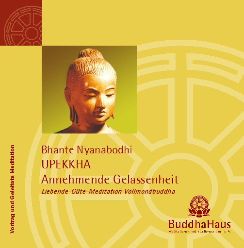 UPEKKHA - Annehmende Gelassenheit